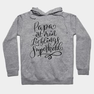 Papa ist mein Lieblings-Superheld Hoodie